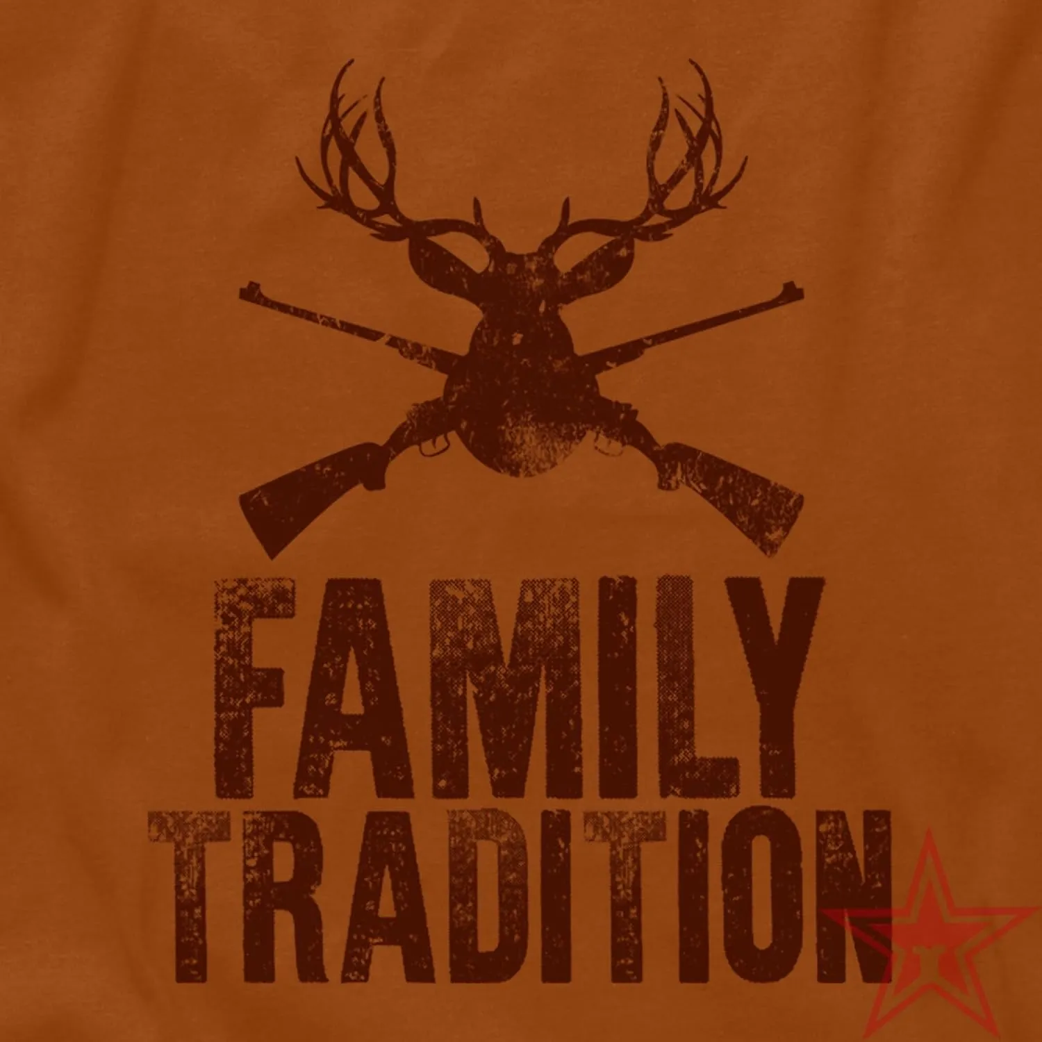 Family Tradition hunting season hunter buck deer turkey duck call Dad Father's Day granpda country and western hillbilly red neck redneck soft cotton tee t shirt (L, Texas Prepper Orange)