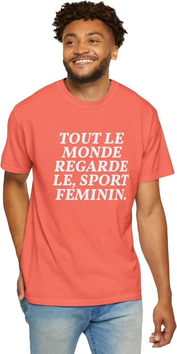 Style Donut - Everyone Watches Womens Sport French Tout le Monde regarde Sport feminin T-Shirt Tee